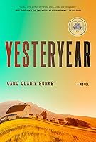 Yesteryear: A GMA Book Club Pick: A Novel